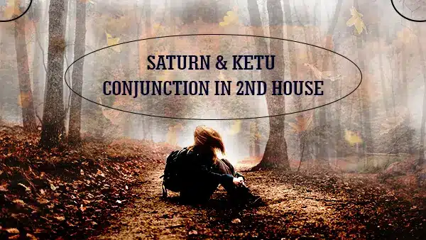 Saturn & Ketu Conjunction in 2nd House - Ganesh Mitra